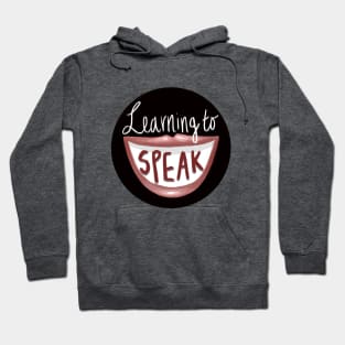 Learning to Speak Podcast Hoodie